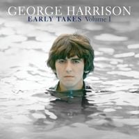 George Harrison - Early Takes: Volume 1