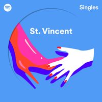 St. Vincent - Spotify Singles