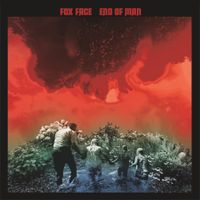 Fox Face - End Of Man