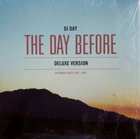 DJ Day - The Day Before (Deluxe Version)