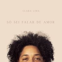 Clara Lima - S&oacute; Sei Falar de Amor
