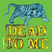 Dead To Me - Wait For It