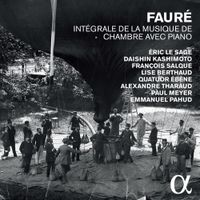 Éric Le Sage - Faur&eacute;: Int&eacute;grale de la musique de chambre avec piano