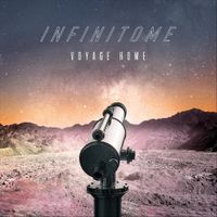 Infinitome - Voyage Home