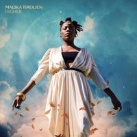 Malika Tirolien - HIGHER