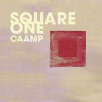 Caamp - Square One