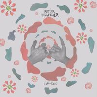 Chimezie - BETTER TOGETHER