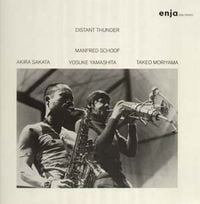 Manfred Schoof / Akira Sakata / Yosuke Yamashita / Takeo Moriyama - Distant Thunder