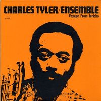 Charles Tyler - Voyage From Jericho