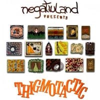 Negativland - Thigmotactic
