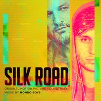 Mondo Boys - Silk Road (Original Motion Picture Soundtrack)