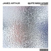 James Arthur - Quite Miss Home (MRK Remix)