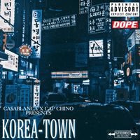 Ca$ablanca - Korea​-​Town