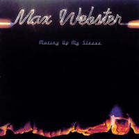 Max Webster - Mutiny Up My Sleeve