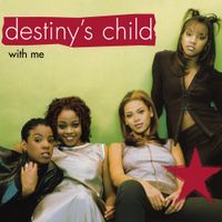 Destiny's Child - With Me
