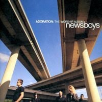 Newsboys - Adoration: The Worship Album