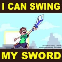 Tobuscus - I Can Swing My Sword