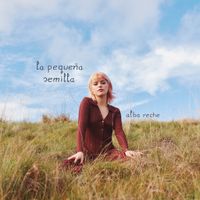 Alba Reche - La Peque&ntilde;a Semilla