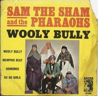 Sam The Sham And The Pharaohs - Wooly Bully