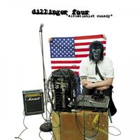 Dillinger Four - Situationist Comedy