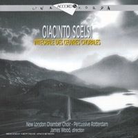 New London Chamber Choir / Percussive Rotterdam / James Wood - Int&eacute;grale des &oelig;uvres chorales