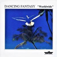 Dancing Fantasy - Worldwide
