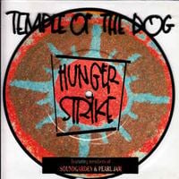 Temple of the Dog - Hunger Strike