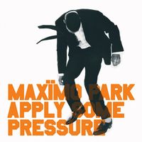 Max&iuml;mo Park - Apply Some Pressure
