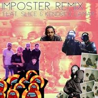 SL!CE - Imposter (Remix)