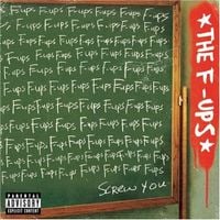 The F-Ups - The F-Ups