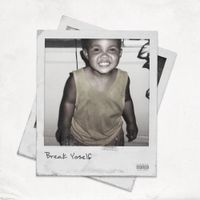G Herbo - Break YoSelf