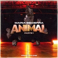 Mar&iacute;a Becerra - Animal Pt. 1
