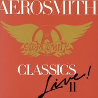 Aerosmith - Classics Live! II