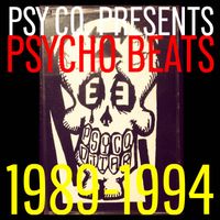 Psy Co. - Psycho Beats 1989​-​1994