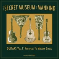 Various Artists - The Secret Museum of Mankind - Guitars Vol. 1: Prologue to Modern Styles