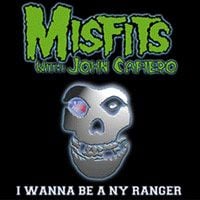 Misfits - I Wanna Be A NY Ranger