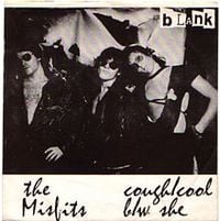 Misfits - Cough/Cool / She