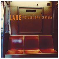 Lane (Love And Noise Experiment) - Pictures of a Century