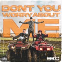 Bad Boy Chiller Crew - Don't You Worry About Me