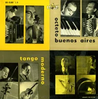 Astor Piazzolla - Tango moderno: Octeto Buenos Aires