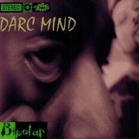 Darc Mind - Bipolar