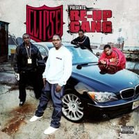 Re-Up Gang - Clipse Presents Re-Up Gang