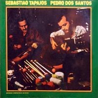 Sebasti&atilde;o Tapaj&oacute;s & Pedro Santos - Volume 1