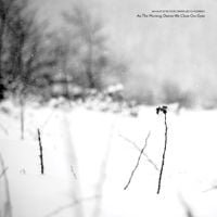 An Autumn for Crippled Children - As The Morning Dawns We Close Our Eyes