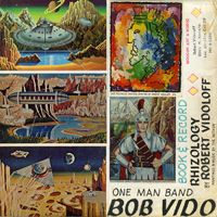 Bob Vido - One Man Band