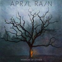 April Rain - Mirror of Ether
