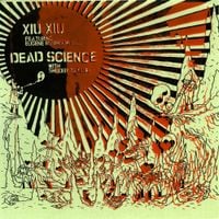 Xiu Xiu & The Dead Science - Xiu Xiu / The Dead Science