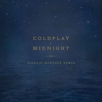 Coldplay - Midnight (Giorgio Moroder Remix)
