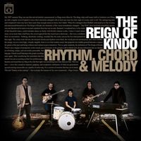 The Reign of Kindo - Rhythm, Chord & Melody