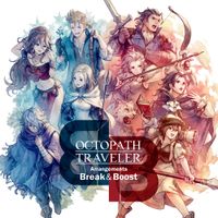 Yasunori Nishiki - Octopath Traveler Arrangements - Break & Boost
